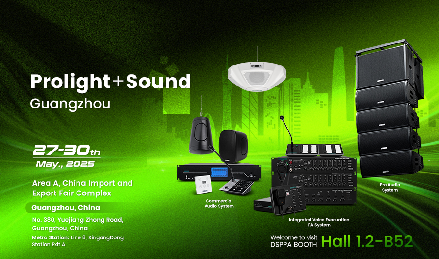 DSPPA | Exploring Tech Charm at Prolight+Sound 2025 - 翻译中...
